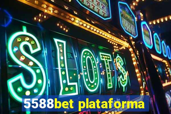 5588bet plataforma