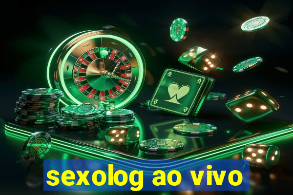 sexolog ao vivo