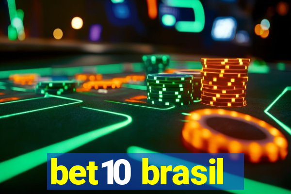 bet10 brasil