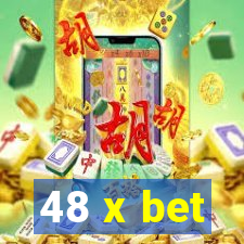 48 x bet