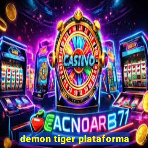 demon tiger plataforma