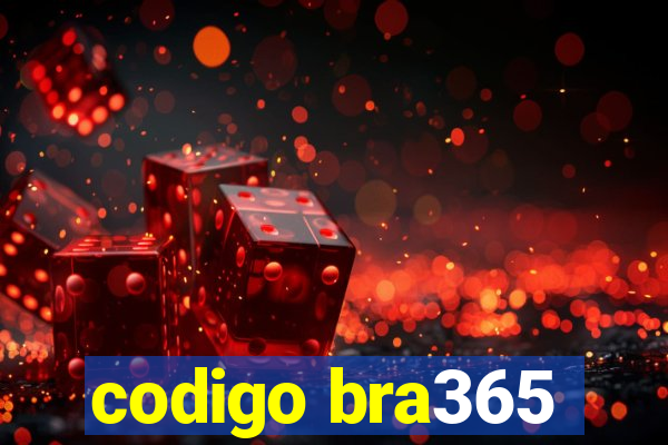 codigo bra365