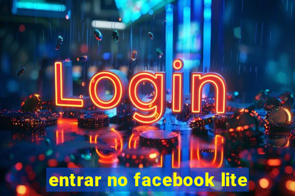 entrar no facebook lite