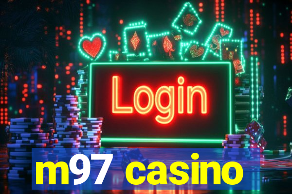 m97 casino