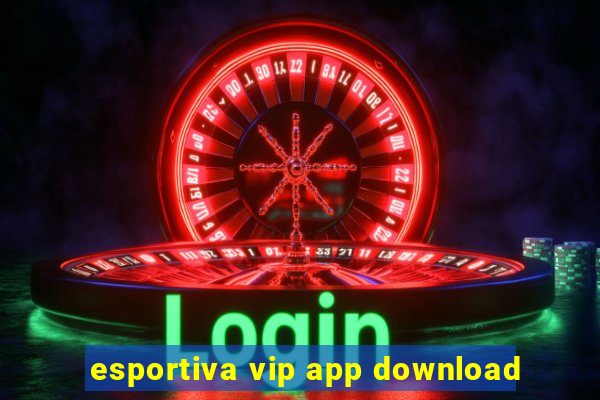 esportiva vip app download