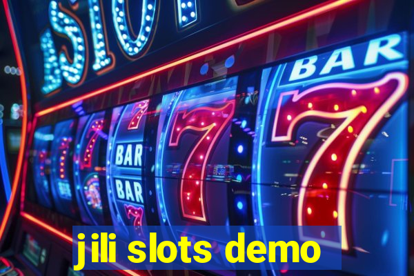 jili slots demo