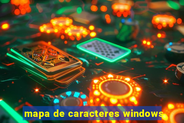 mapa de caracteres windows