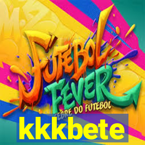 kkkbete