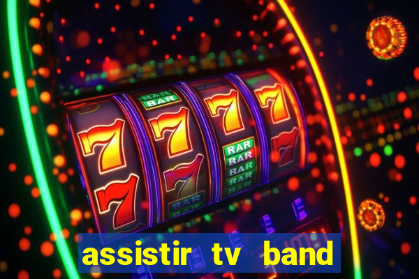 assistir tv band bahia ao vivo