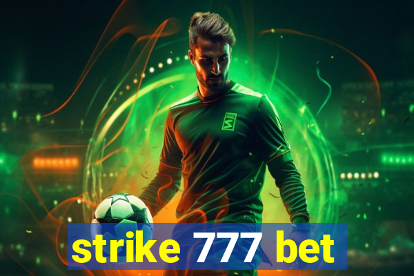 strike 777 bet