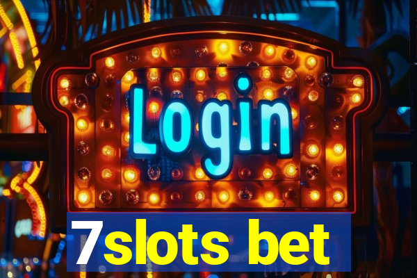 7slots bet