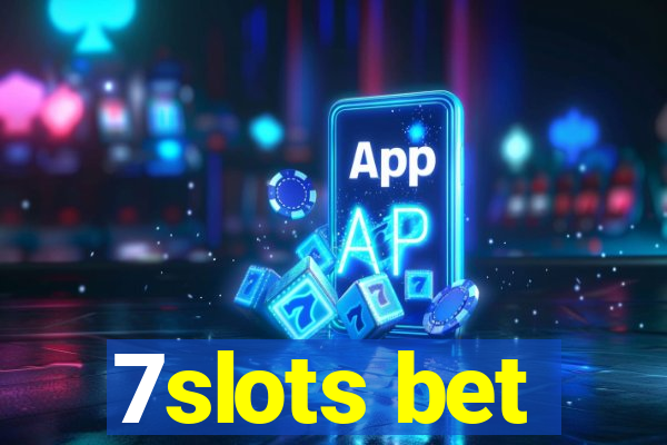 7slots bet