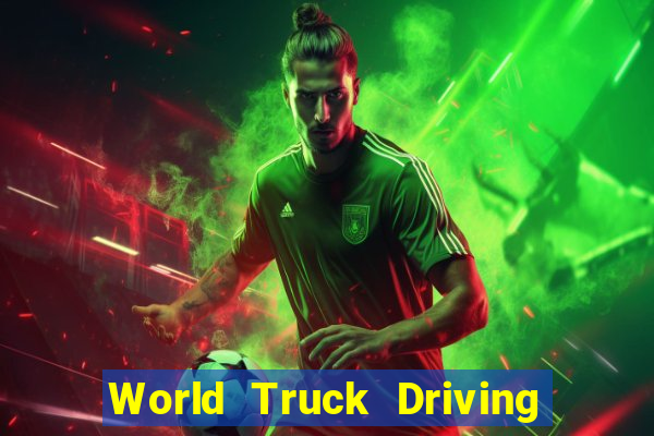 World Truck Driving Simulator Dinheiro infinito tekmods