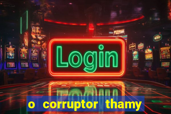 o corruptor thamy bastida pdf gratis