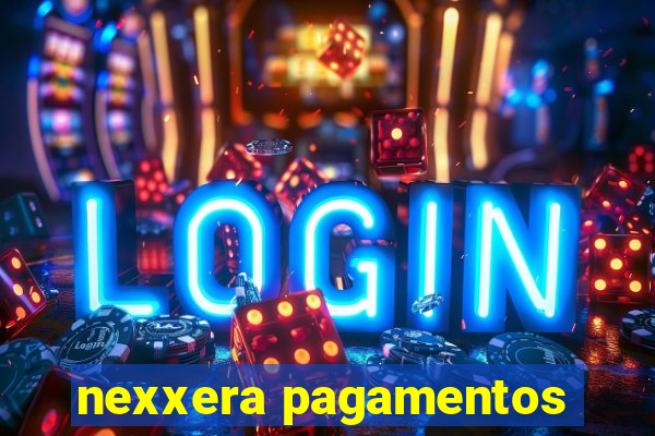 nexxera pagamentos