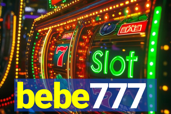 bebe777