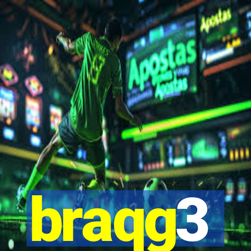 braqg3