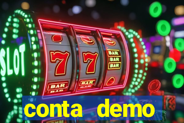 conta demo plataforma slots