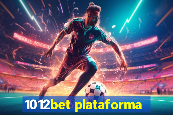 1012bet plataforma