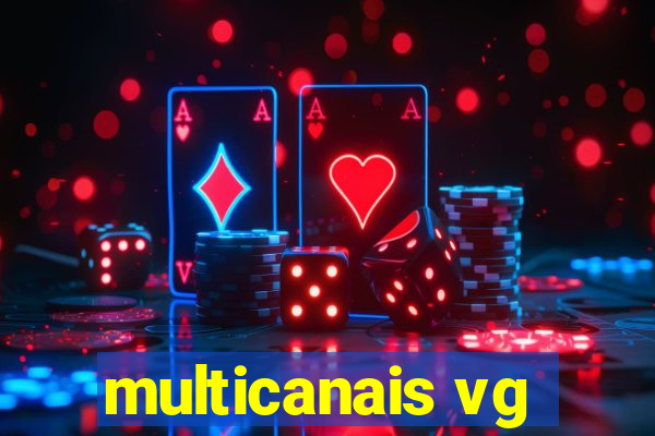 multicanais vg