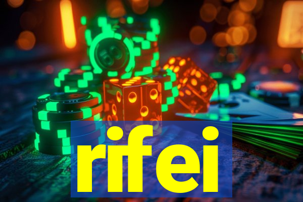 rifei