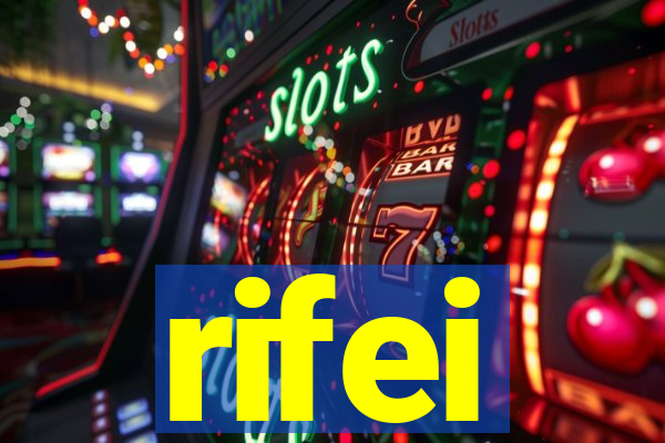 rifei