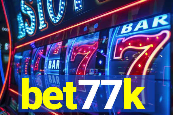 bet77k