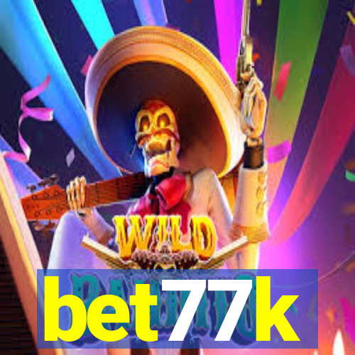 bet77k