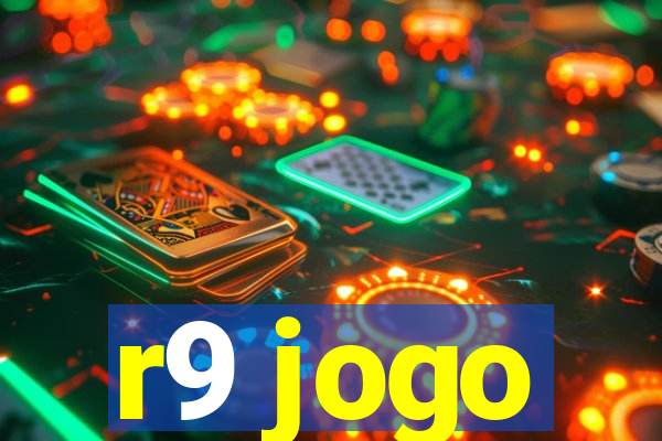 r9 jogo