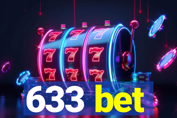 633 bet