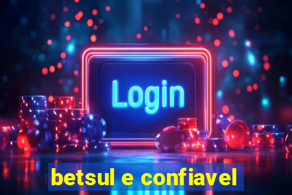 betsul e confiavel