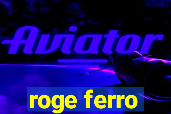 roge ferro