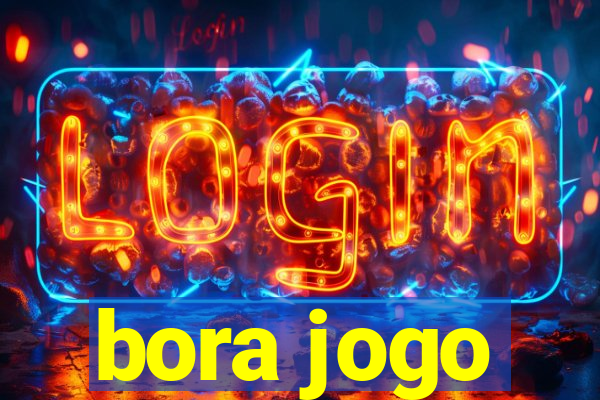 bora jogo