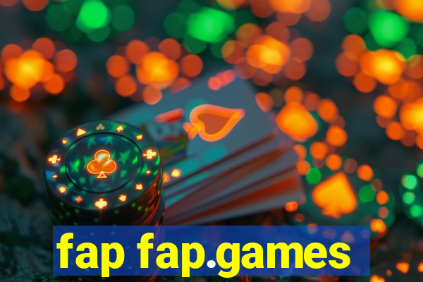 fap fap.games