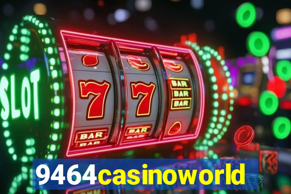 9464casinoworld