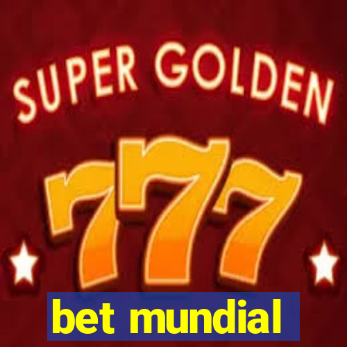 bet mundial