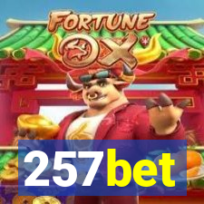 257bet