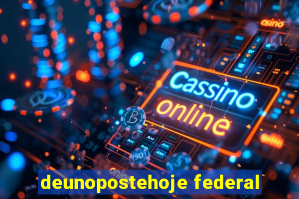 deunopostehoje federal