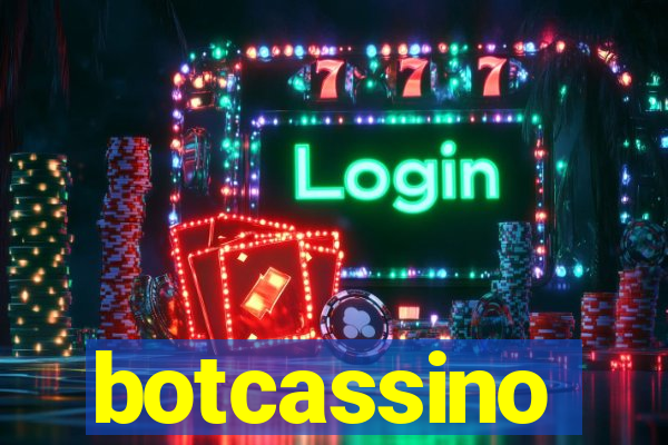 botcassino