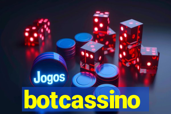 botcassino