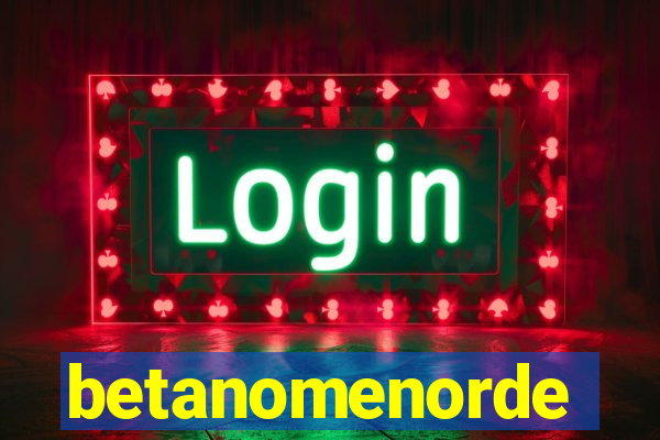 betanomenorde