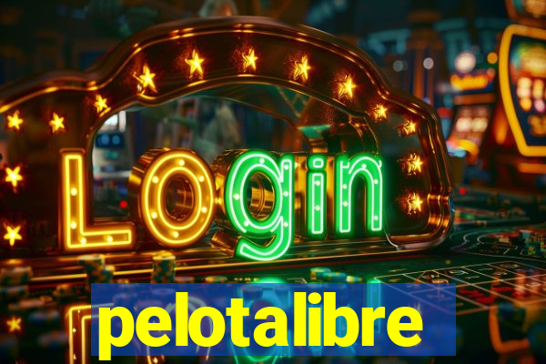 pelotalibre