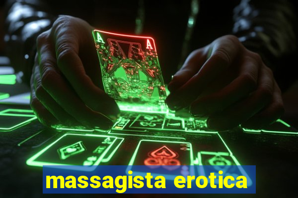 massagista erotica