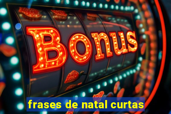 frases de natal curtas