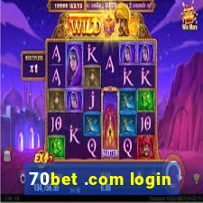 70bet .com login