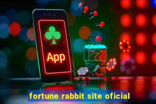 fortune rabbit site oficial