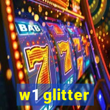 w1 glitter