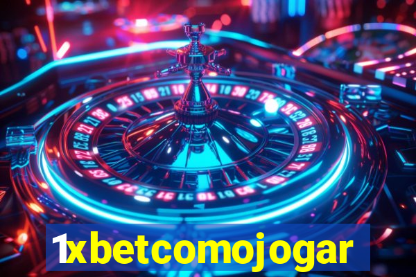 1xbetcomojogar