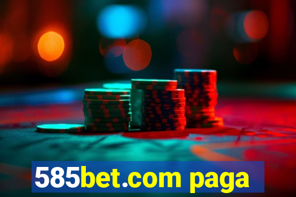 585bet.com paga