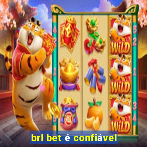 brl bet é confiável